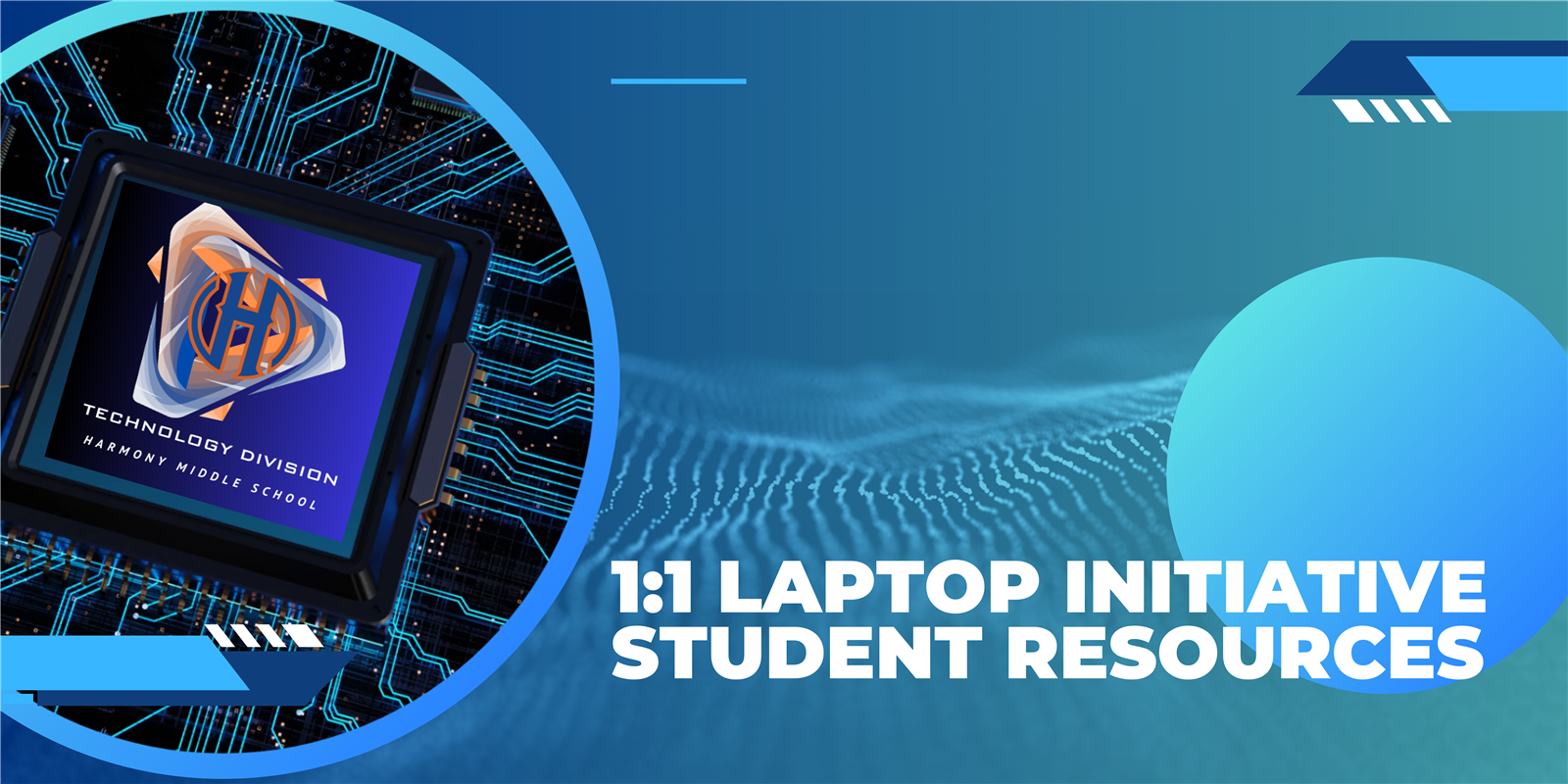 HRMS 1:1 Laptop Initiative HRMS 1:1 Laptop Initiative